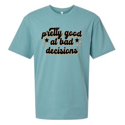 Pretty Good At Bad Decision Sueded Cloud Jersey T-Shirt