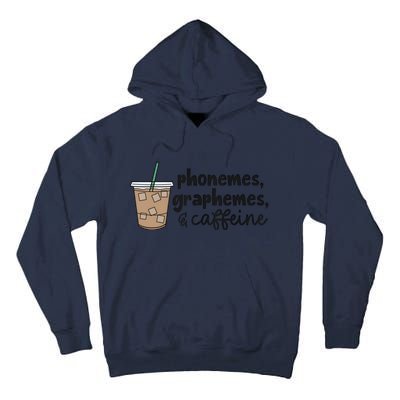 Phonemes Graphemes And Caffeine Tall Hoodie