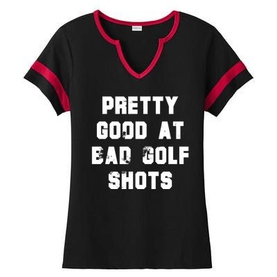 Pretty Good At Bad Golf Shots Ladies Halftime Notch Neck Tee