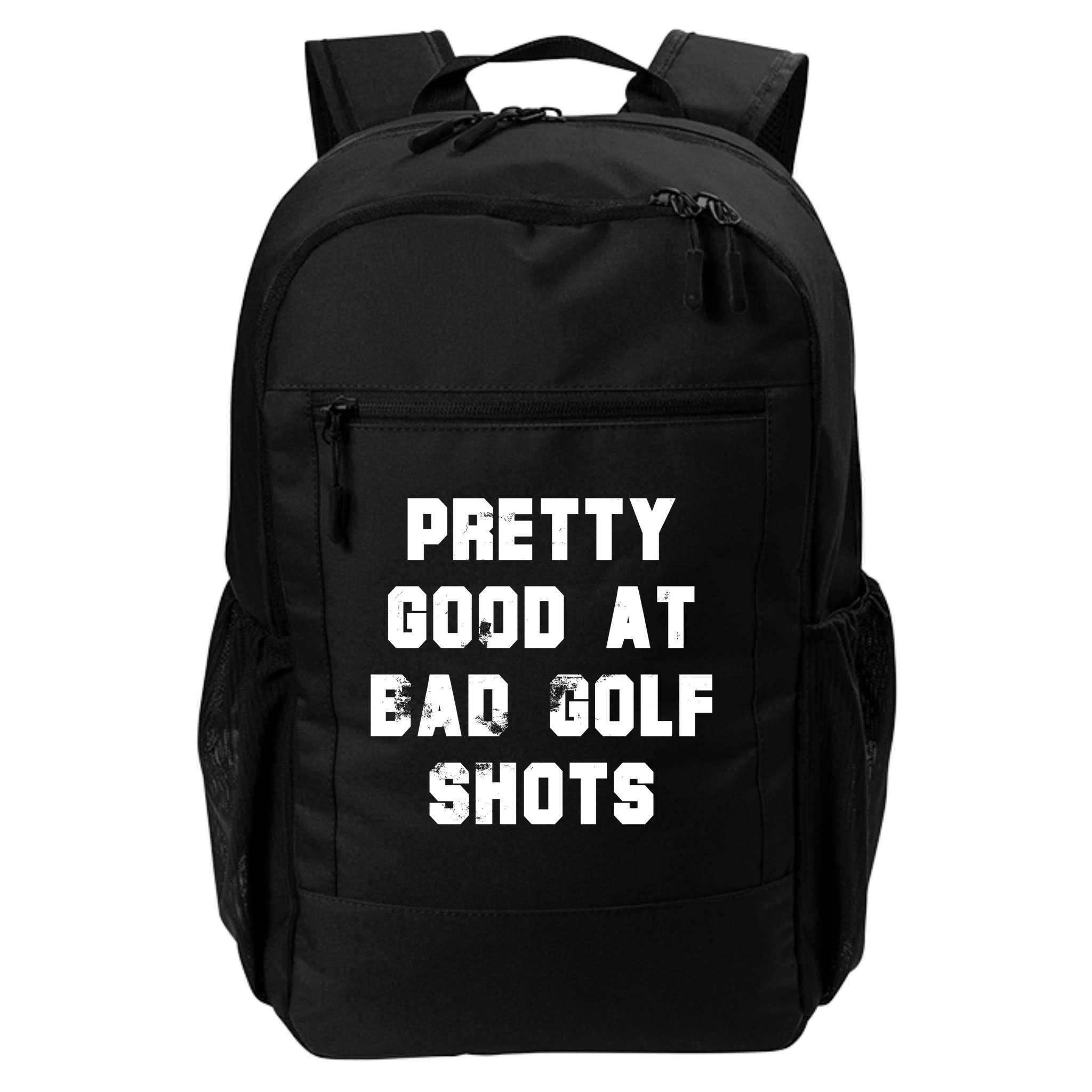 Pretty Good At Bad Golf Shots Backpack