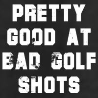 Pretty Good At Bad Golf Shots 11oz C Handle Ceramic Mug