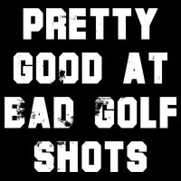 Pretty Good At Bad Golf Shots Zip Tote Bag