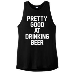 Pretty Good At Drinking Beer Festive Party Ladies PosiCharge Tri-Blend Wicking Tank