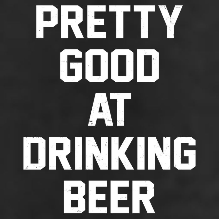 Pretty Good At Drinking Beer Festive Party Golf Towel