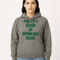 Pretty Good At Drinking Beer Festive Party Hoodie