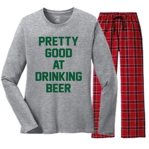 Pretty Good At Drinking Beer Festive Party Women's Long Sleeve Flannel Pajama Set 