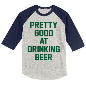 Pretty Good At Drinking Beer Festive Party Kids Colorblock Raglan Jersey