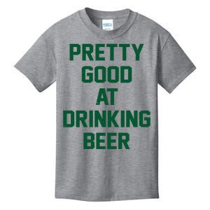 Pretty Good At Drinking Beer Festive Party Kids T-Shirt