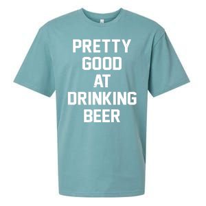 Pretty Good At Drinking Beer Festive Party Sueded Cloud Jersey T-Shirt