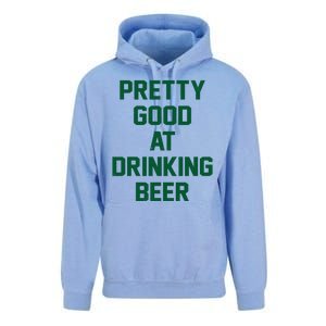 Pretty Good At Drinking Beer Festive Party Unisex Surf Hoodie