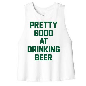 Pretty Good At Drinking Beer Festive Party Women's Racerback Cropped Tank