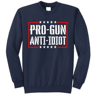 Pro Gun Anti Idiot Sweatshirt