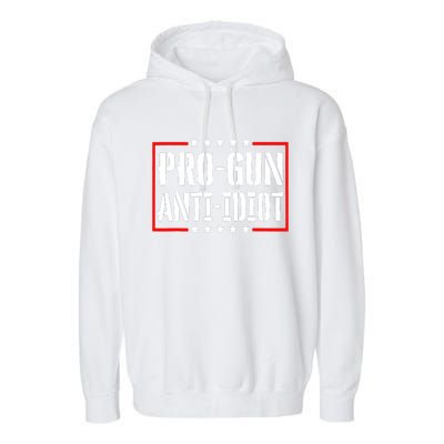 Pro Gun Anti Idiot Garment-Dyed Fleece Hoodie