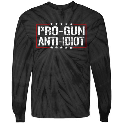 Pro Gun Anti Idiot Tie-Dye Long Sleeve Shirt