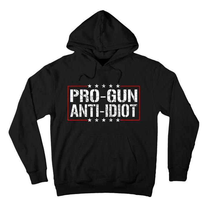 Pro Gun Anti Idiot Tall Hoodie