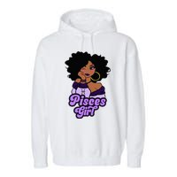 Pisces Girl Afro Girl Zodiac Signs Birthday Garment-Dyed Fleece Hoodie