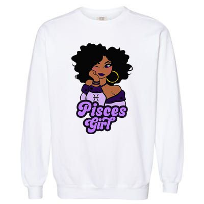 Pisces Girl Afro Girl Zodiac Signs Birthday Garment-Dyed Sweatshirt