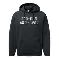 Pro Gun Anti Idiot Performance Fleece Hoodie