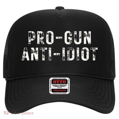 Pro Gun Anti Idiot High Crown Mesh Back Trucker Hat