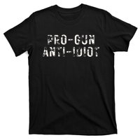 Pro Gun Anti Idiot T-Shirt