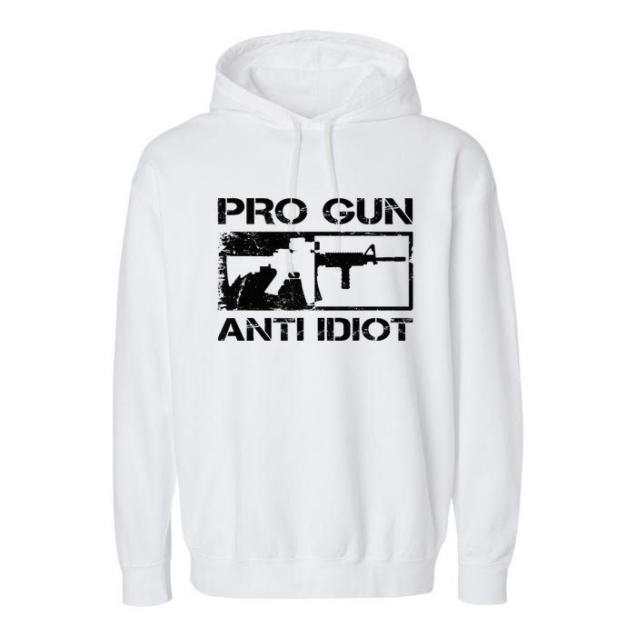 Pro Gun Anti Idiot 2nd Amendment Ar15 Rifle Gun Rights Garment-Dyed Fleece Hoodie