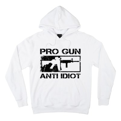 Pro Gun Anti Idiot 2nd Amendment Ar15 Rifle Gun Rights Hoodie