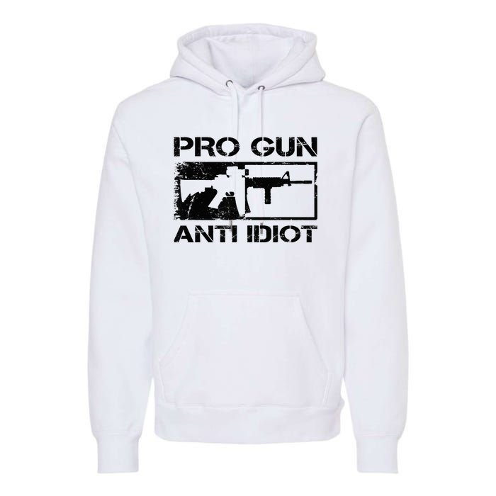 Pro Gun Anti Idiot 2nd Amendment Ar15 Rifle Gun Rights Premium Hoodie