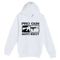 Pro Gun Anti Idiot 2nd Amendment Ar15 Rifle Gun Rights Premium Pullover Hoodie