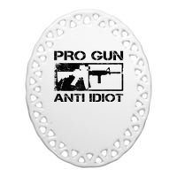 Pro Gun Anti Idiot 2nd Amendment Ar15 Rifle Gun Rights Ceramic Oval Ornament