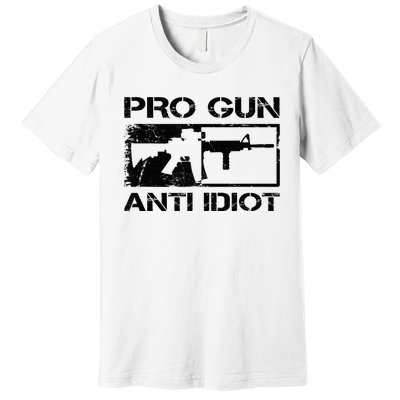 Pro Gun Anti Idiot 2nd Amendment Ar15 Rifle Gun Rights Premium T-Shirt