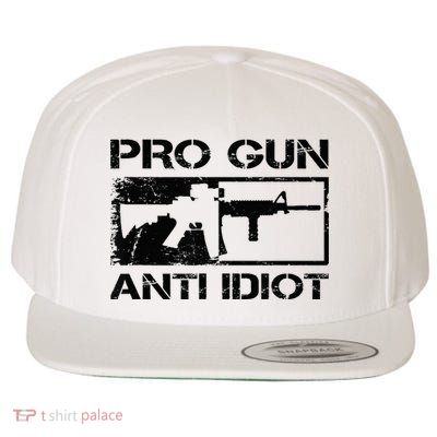 Pro Gun Anti Idiot 2nd Amendment Ar15 Rifle Gun Rights Wool Snapback Cap
