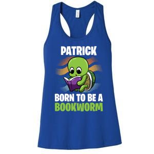 Patrick Gift Born To Be A Bookworm Gift Personalized Cute Gift Women's Racerback Tank