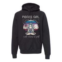 Pisces Girl Birthday For Women March Gift Premium Hoodie