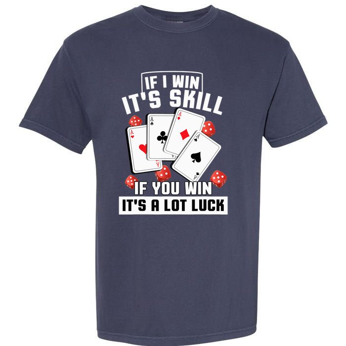 Poker Gifts Blackjack Jackpot Gambling Casino Player Garment-Dyed Heavyweight T-Shirt