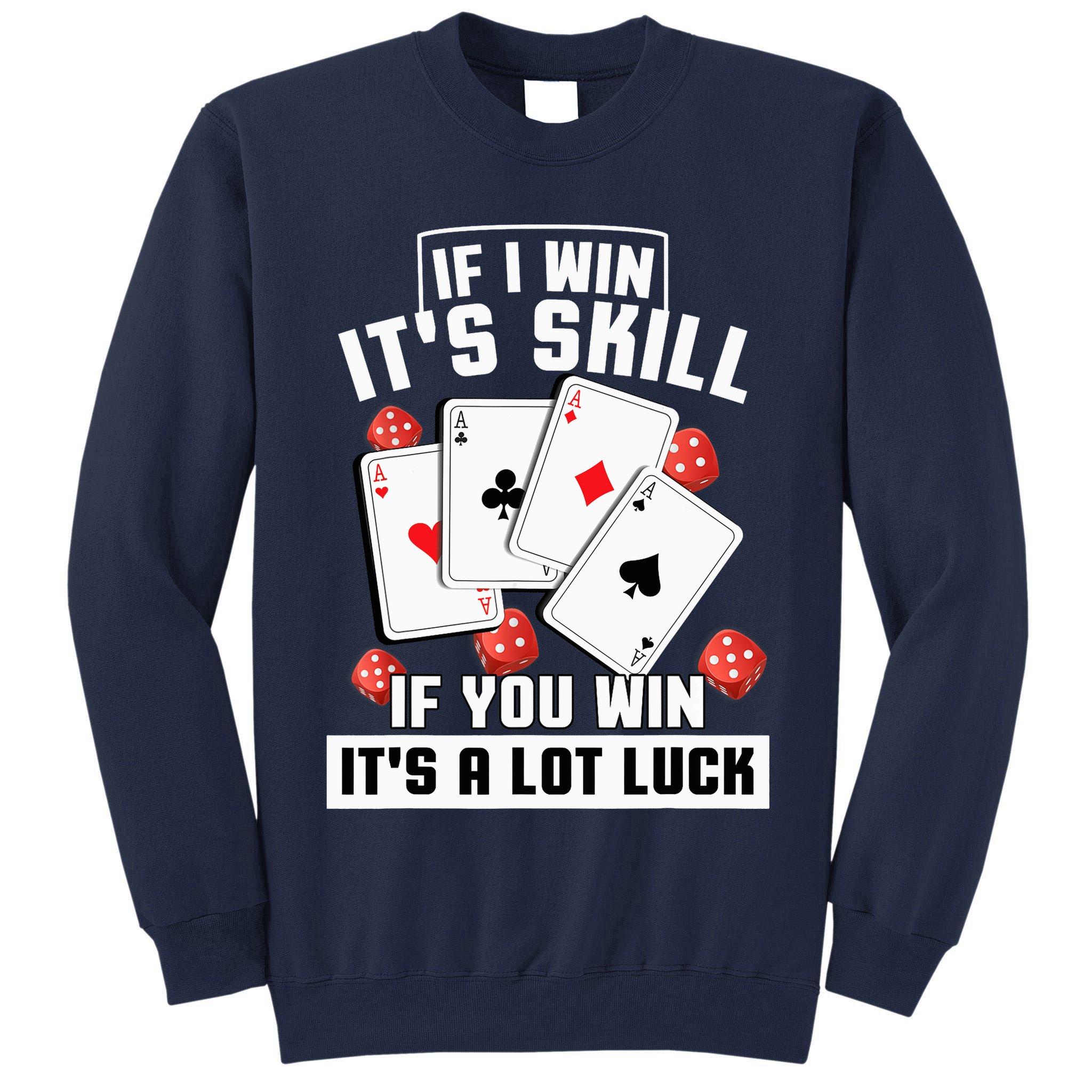 Poker Gifts Blackjack Jackpot Gambling Casino Player Tall Sweatshirt