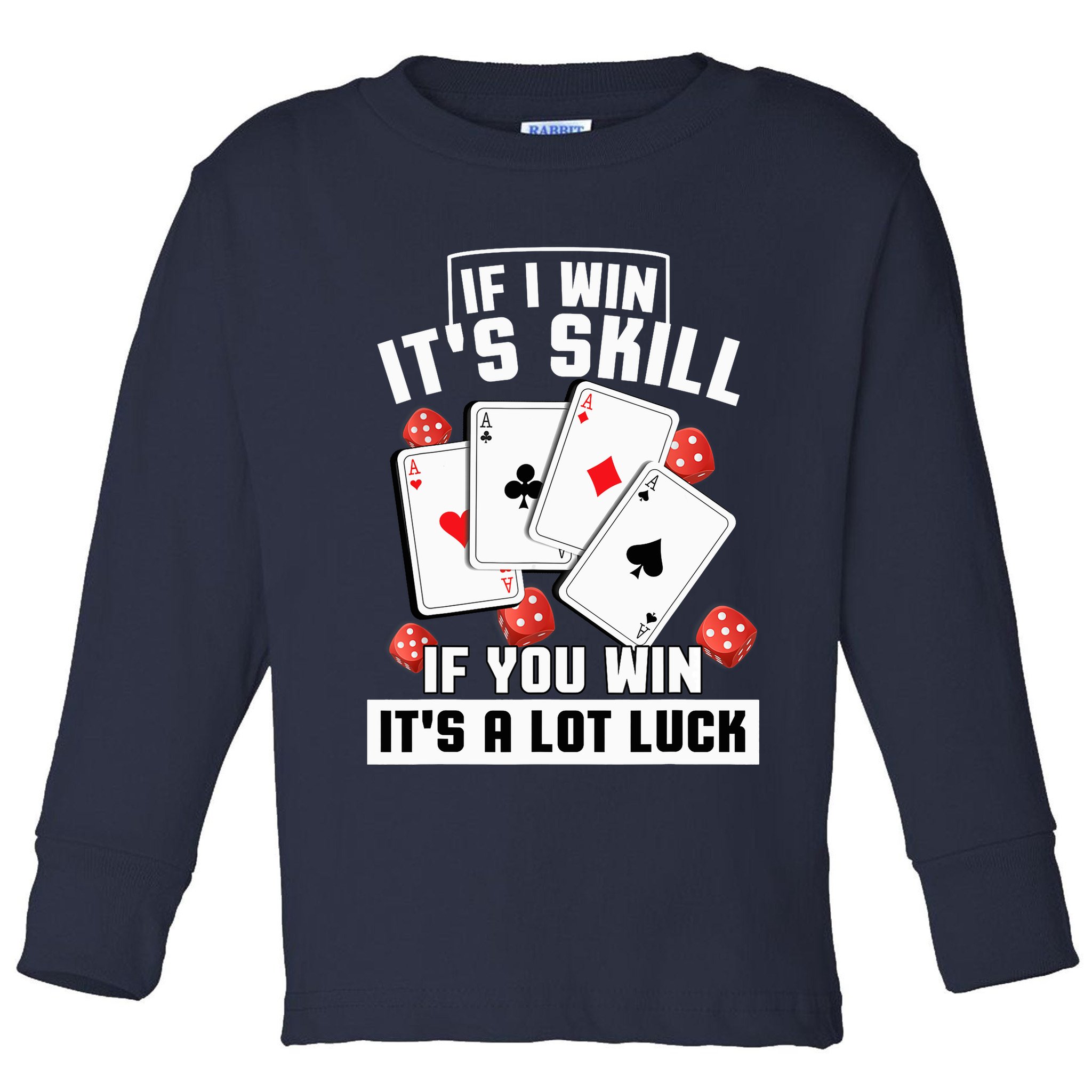 Poker Gifts Blackjack Jackpot Gambling Casino Player Toddler Long Sleeve Shirt