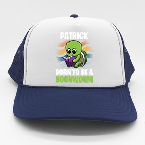 Patrick Gift Born To Be A Bookworm Gift Personalized Gift Trucker Hat