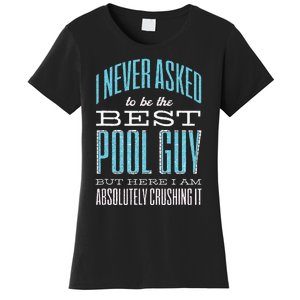 Pool Guy Cleaner Pool Service Women's T-Shirt