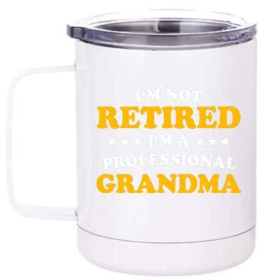 Professional Grandma Classic Gift Retirement Mom Womens 12 oz Stainless Steel Tumbler Cup