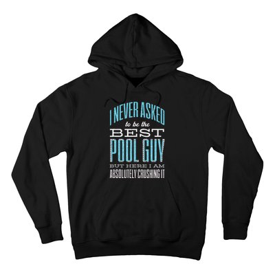 Pool Guy Cleaner Pool Service Hoodie