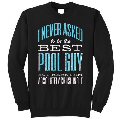 Pool Guy Cleaner Pool Service Sweatshirt