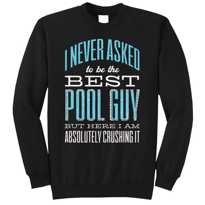 Pool Guy Cleaner Pool Service Sweatshirt