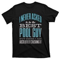 Pool Guy Cleaner Pool Service T-Shirt