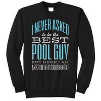 Pool Guy Cleaner Pool Service Tall Sweatshirt