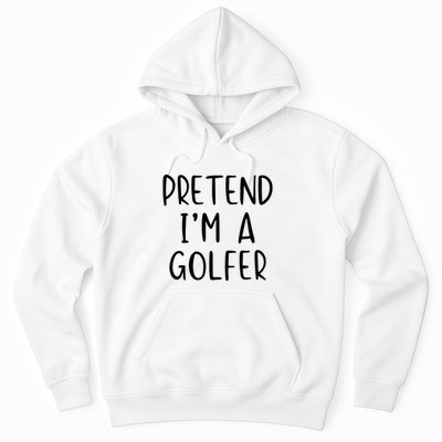Pretend Golfer Costume Halloween Simple Funny Golfing Golf Hoodie