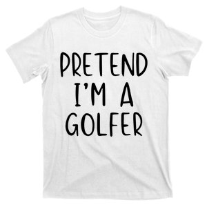 Pretend Golfer Costume Halloween Simple Funny Golfing Golf T-Shirt