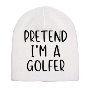 Pretend Golfer Costume Halloween Simple Funny Golfing Golf Short Acrylic Beanie