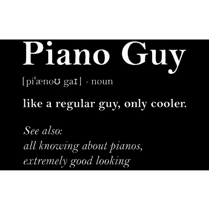 Piano Guy Definition Funny Boy Piano Gift Piano Player Bumper Sticker