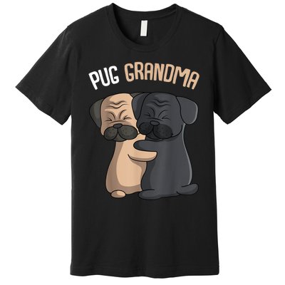 Pug Grandma Dog Mom Lover Owner Women Premium T-Shirt