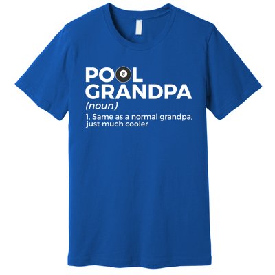 Pool Grandpa Definition Funny Billiards Gift Premium T-Shirt